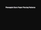 Pineapple Stars Paper Piecing Patterns  Free Books