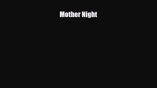 [PDF Download] Mother Night [PDF] Full Ebook