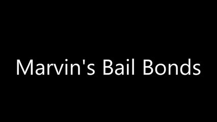 A detailed look on Marvin's Bail Bonds