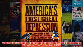 Download PDF  Americas First Great Depression Economic Crisis and Political Disorder after the Panic FULL FREE