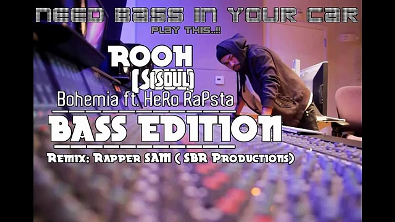 Bohemia New Songs Rooh-( Rap Soul ) Bohemia Ft Street Boyzz