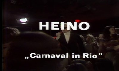 Heino - Carneval in Rio 1972