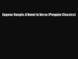 Eugene Onegin: A Novel in Verse (Penguin Classics)  PDF Download