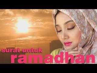 Surat Untuk Ramadhan | "jauh di sana"