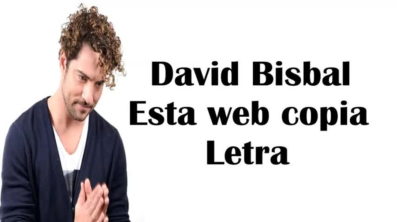 David Bisbal - Esta web copia