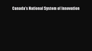 Canada's National System of Innovation  Free Books