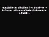 Data: A Collection of Problems from Many Fields for the Student and Research Worker (Springer