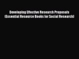 Developing Effective Research Proposals (Essential Resource Books for Social Research)  Free