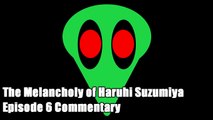 (BTDubs Inc ) The Melancholy of Haruhi Suzumiya Episode 6 -=Commentary Track=-