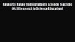 Research Based Undergraduate Science Teaching (Hc) (Research in Science Education)  Free Books