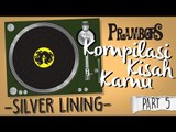 Kompilasi Kisah Kamu - Silver Lining (Part 5) Ramadhan Prambors