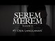 SEREM MEREM Season II - Ep. 5 "Ojek Langganan"
