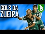 GOLS DA ZUEIRA - ESTADUAIS #01