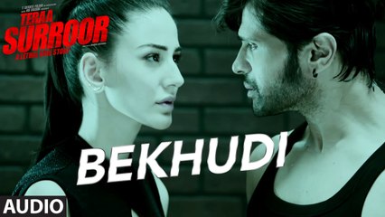 BEKHUDI Full Song (AUDIO) | TERAA SURROOR | Himesh Reshammiya, Farah Karimaee