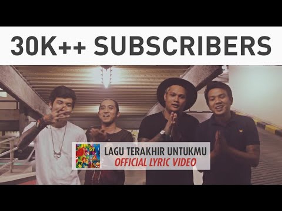 Last Child - Lagu Terakhir Untukmu (Official Lyric Video) 30K++ Subscribers Video