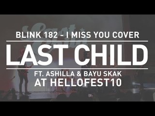 Blink 182 - I Miss You covered by Last Chlid, Ashilla and Bayu Skak at Hellofest 10 2014
