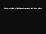 [PDF Télécharger] The Complete Guide to Drawing & Illustration [lire] en ligne[PDF Télécharger]