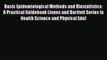 Basic Epidemiological Methods and Biostatistics: A Practical Guidebook (Jones and Bartlett