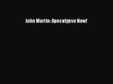 [PDF Télécharger] John Martin: Apocalypse Now! [Télécharger] en ligne[PDF Télécharger] John