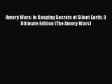 Amory Wars: In Keeping Secrets of Silent Earth: 3 Ultimate Edition (The Amory Wars) Read Online
