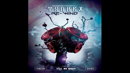 TSDREX - RE-WIND E.P OUT NOW! (Future House) BUY LINK IN description