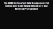 (PDF Download) The DAMA Dictionary of Data Management 2nd Edition: Over 2000 Terms Defined