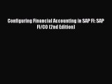 (PDF Download) Configuring Financial Accounting in SAP FI: SAP FI/CO (2nd Edition) Read Online