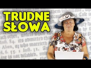 NAJTRUDNIEJSZE polskie słowa - MIĘDZYPOKOLENIOWO