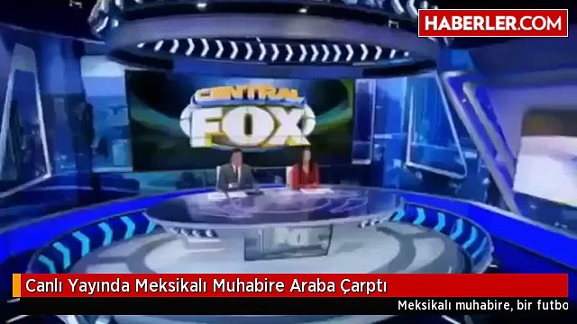 Canlı Yayında Meksikalı Muhabire Araba Çarptı