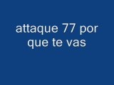 Attaque 77 por que te vas