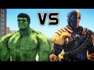 HULK VS DEATHSTROKE - EPIC BATTLE