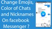 How To Change Emojis,Color Of Chats and Nicknames on Facebook Messenger ?