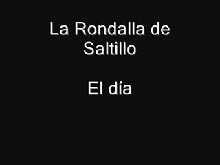 La Rondalla de Saltillo El dia