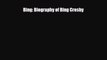 [PDF Download] Bing: Biography of Bing Crosby [Download] Full Ebook