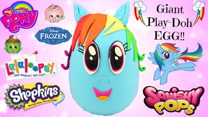 GIANT Rainbow Dash My Little Pony Surprise Egg Play Doh - Squishy Pops, Shopkins, Blind Bags