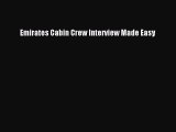 PDF Download Emirates Cabin Crew Interview Made Easy PDF Full Ebook
