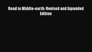 [PDF Télécharger] Road to Middle-earth: Revised and Expanded Edition [PDF] en ligne[PDF Télécharger]