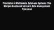 [PDF Download] Principles of Multimedia Database Systems (The Morgan Kaufmann Series in Data