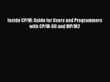 [PDF Download] Inside CP/M: Guide for Users and Programmers with CP/M-86 and MP/M2 [PDF] Online