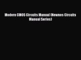 [PDF Download] Modern CMOS Circuits Manual (Newnes Circuits Manual Series) [PDF] Full Ebook