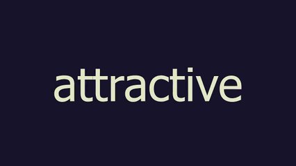 attractive meaning and pronunciation