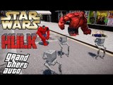 BABY WALKERS (STAR WARS) VS RED HULK | EPIC BATTLE | GRAND THEFT AUTO 4