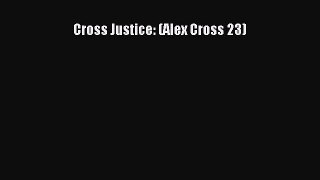 [PDF Download] Cross Justice: (Alex Cross 23)  Free Books