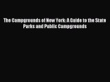 (PDF Download) The Campgrounds of New York: A Guide to the State Parks and Public Campgrounds