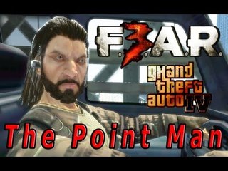 GRAND THEFT AUTO IV: THE POINT MAN - F3AR