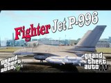 GRAND THEFT AUTO IV: Fighter Jet P-996 - GTA V