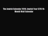 (PDF Download) The Jewish Calendar 2016: Jewish Year 5776 16-Month Wall Calendar Download