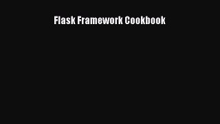 [PDF Download] Flask Framework Cookbook [Download] Full Ebook