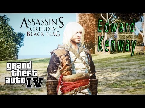 GRAND THEFT AUTO IV: EDWARD KENWAY - ASSASSIN'S CREED 4 BLACK FLAG