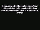 [PDF Download] Nomenclature 3.0 for Museum Cataloging: Robert G. Chenhall's System for Classifying